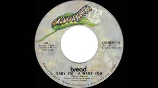 1971 HITS ARCHIVE: Baby I’m-A Want You - Bread (stereo 45)