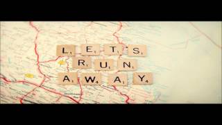 Haley Reinheart   Let&#39;s Run Away