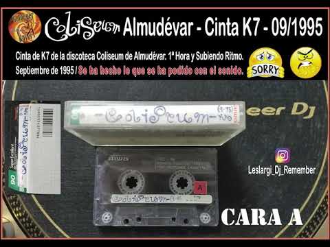 💥 COLISEUM ALMUDÉVAR - CINTA K7 - Septiembre 1995 😲 - 1ª Hora y Subiendo Ritmo 🎈 - Sonido Aceptable🙄