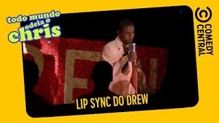 Lip Sync do Drew | Todo Mundo Odeia o Chris