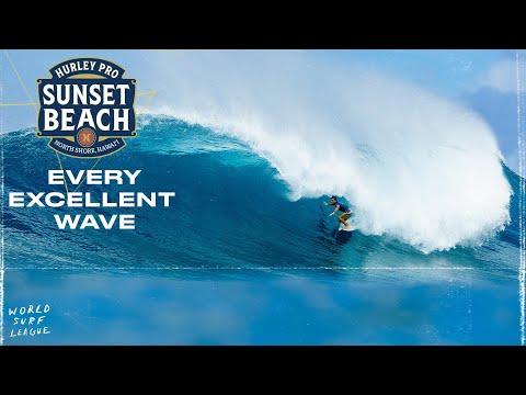 EVERY EXCELLENT WAVE - Hurley Pro Sunset Beach 2024