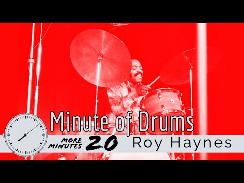 Roy Haynes Solo Swagger / Minute of Drums / More Minutes 20