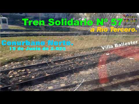 Tren Solidario Nº 57: Río Tercero: Conurbano Norte.