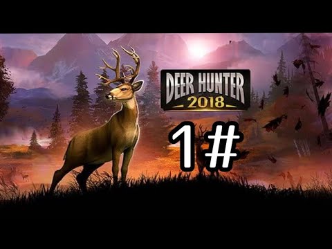 Bosses da Região 1#  /  Deer Hunter 2018