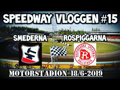 Speedway Vloggen #15 | Smederna-Rospiggarna | Elitserien 2019