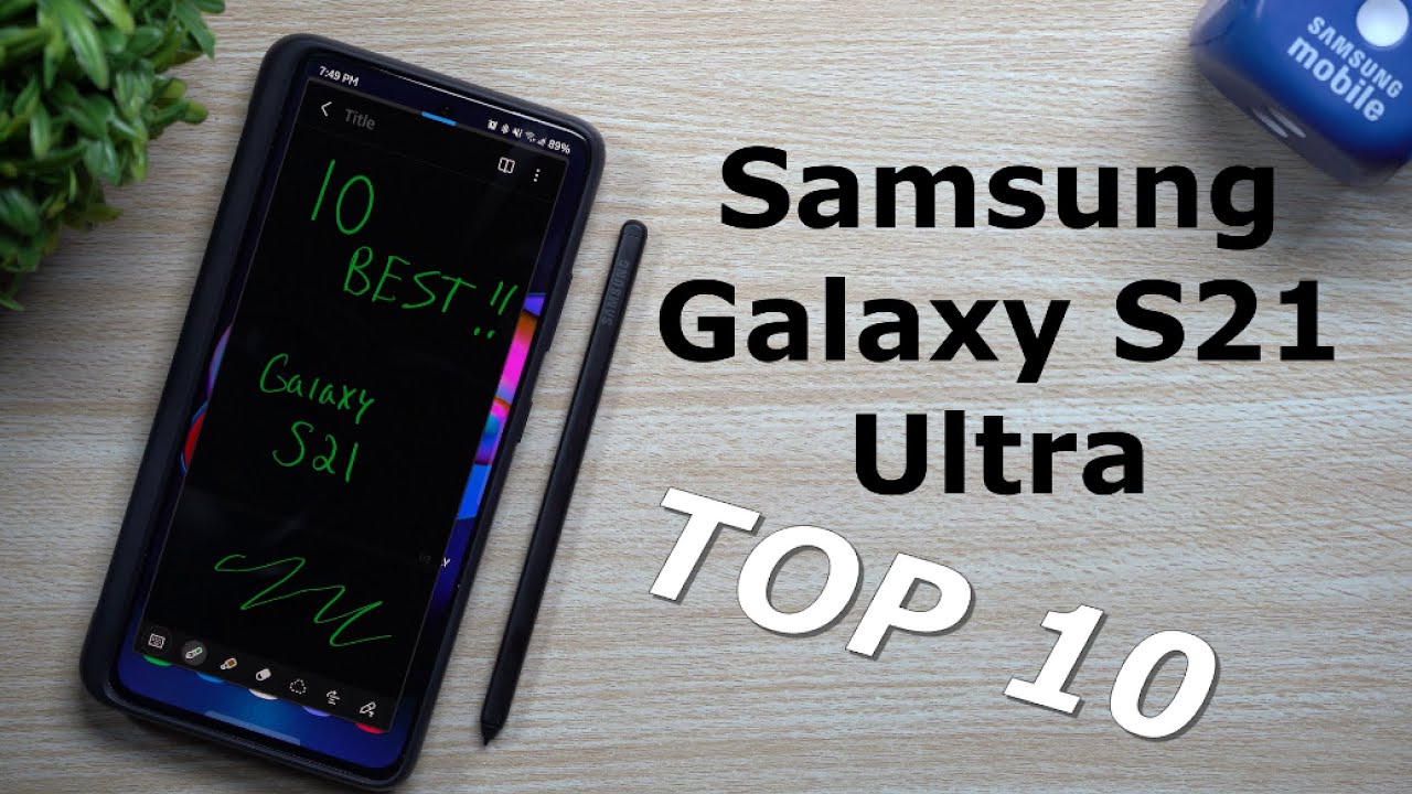 Top 10 BEST Features on the Samsung Galaxy S21 Ultra You Should Try!