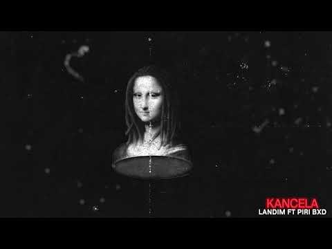 Landim - Kancela ft. Piri Bxd (MóhnaLizza) 2020