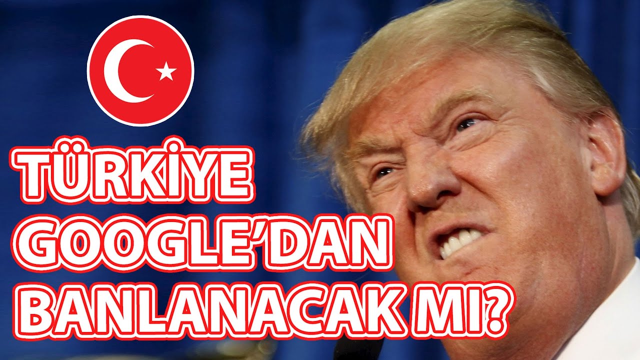 Türkiye, Google'dan Banlanacak mı? (Google - Rekabet Kurumu Krizi)
