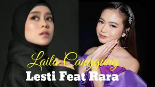 Download lagu LESTI Feat RARA Lida Laila Canggung || Duet Spektakuler mp3