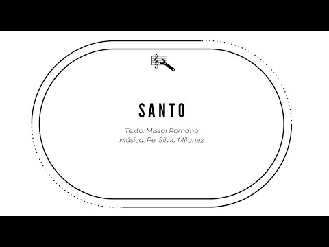 SANTO - (Pe. Sílvio Milanez) - CATÓLICA