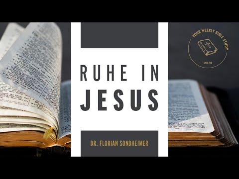 #01-Hebr-07 Die Verheissung der Ruhe in Jesus ist immer noch vorhanden (Heb 4,1-13); Auslegung –live