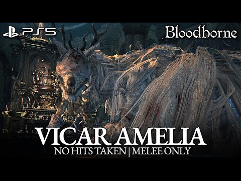 Vicar Amelia Boss Fight (No Damage) [Bloodborne]