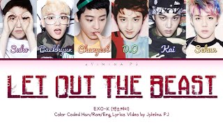 EXO-K (엑소케이) - &#39;Let Out The Beast&#39; Lyrics (Color Coded_Han_Rom_Eng)