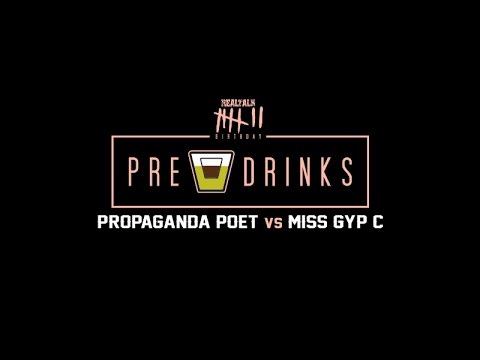 Propaganda Poet vs Miss Gyp-C