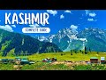 Kashmir Tour Complete Guide | All Information About Kashmir Trip
