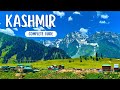 Kashmir Tour Complete Guide All Information About Kashmir Trip