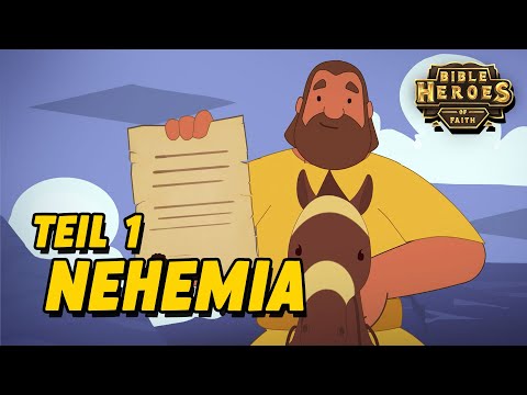 Nehemia baut die Mauern Jerusalems wieder auf (Teil 1/2) | Glaubenshelden der Bibel [Folge 7]