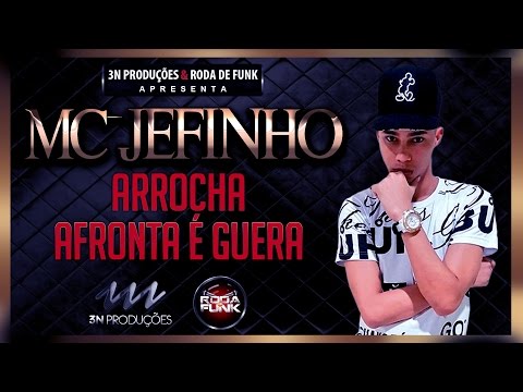 MC Jefinho - ARROCHA AFRONTA É GUERRA (NEUTRA) BRABA 2017