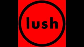 Lush - Starlust - Live [HD].