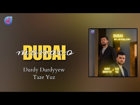 Durdy Durdyyew ft Taze Yuz - Dubai Monaco [TmRap-HipHop]