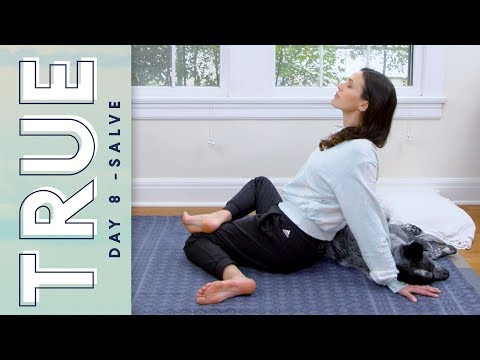 TRUE - Day 8 - SALVE  |  Yoga With Adriene