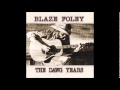 Blaze Foley - Cold, Cold World 