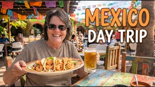 A Mexico Day Trip | Shrimp Tacos & Ice-Cold Cerveza
