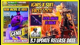 BGMI 3.1 UPDATE CONFIRM RELEASE DATE / IGNIS X SUIT FIRST LOOK / FOOL M416 IS BACK / PREMIUM CRATE