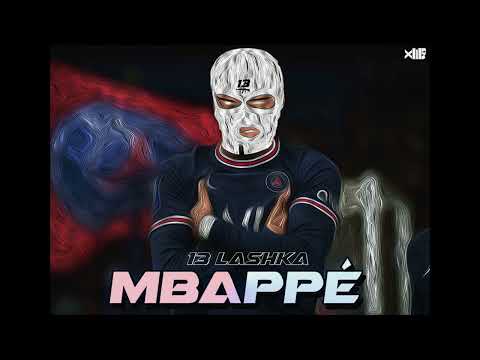 13 LASHKA - MBAPPE