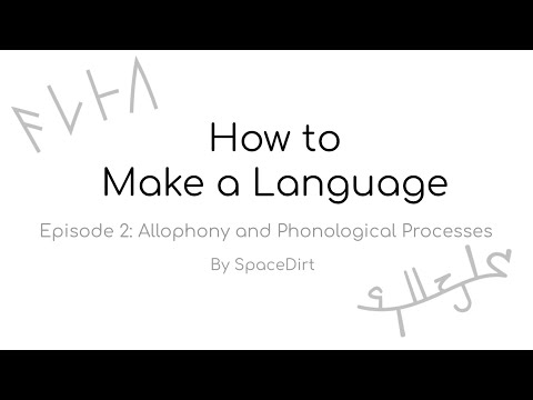 How to Make a Language: Allophony and Phonological Processes
