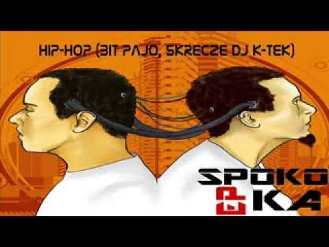 Spoko Opcja - Hip-Hop (Bit Pajo, Skrecze Dj K-Tek)