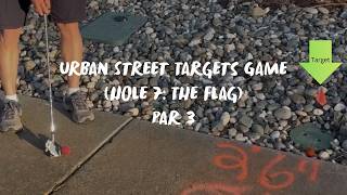Playing Golf in the Neighborhood: Street Targets Game Hole 7: (Target : The Flag)