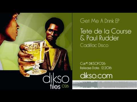 Tête De La Course & Paul Rudder - Cadillac Disco (Original Mix) [DIKSOF026]