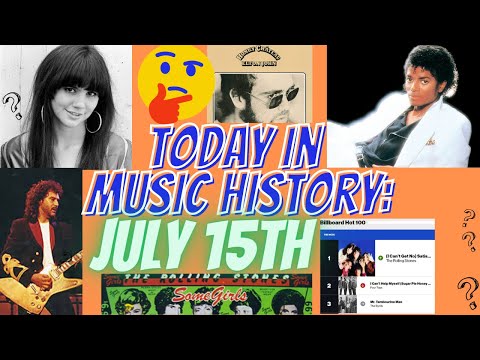 Today In Music History: July 15th