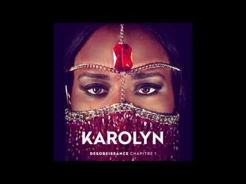 KAROLYN - 2. FOR THE LADIES // DESOBEISSANCE CHAPITRE 1