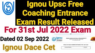 Ignou Upsc Free Coaching Entrance Exam Result Released || For 31 July 2022 Exam