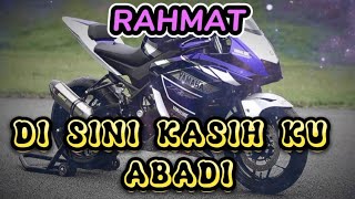 Download lagu Rahmat Di Sini Kasih ku Abadi Lirik mp3