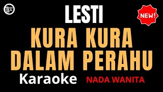 Download lagu KARAOKE LESTI - KURA KURA DALAM PERAHU  mp3