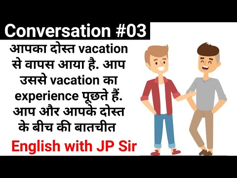 Conversation 03 Sharing the experience of the vacation with friend