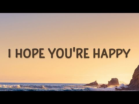 image-What does I hope you're happy mean?