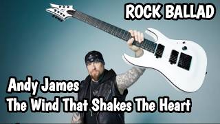 Download lagu Andy James - The Wind That Shakes The Heart | ROCK BALLAD mp3