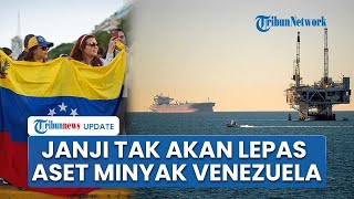 Rusia Singgung Trump, Janji Tak Akan Lepaskan Aset Minyaknya di Venezuela, Ini Kata Roszarubezhneft