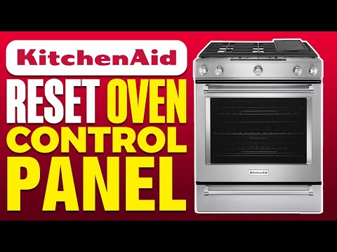 How To Reset KitchenAid Oven Control Panel