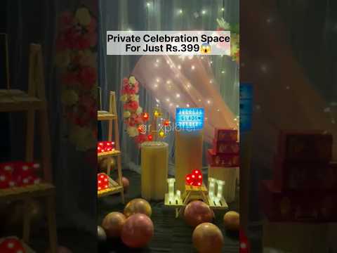 Private Celebration Space @399Rs only😱Blings and CelebrationsNRI Layout, Rammurthy Nagar📍 #shorts