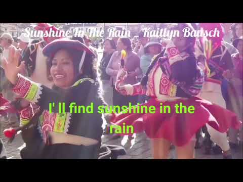 Sunshine In The Rain prod By Jonny Houlihan || Kaitlyn Bausch || Lyrics