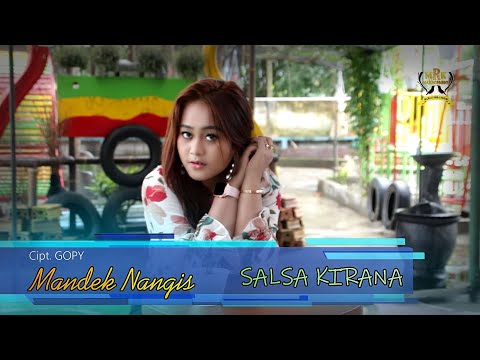 Salsa Kirana - Mandek Nangis | Dangdut (Official Music Video)