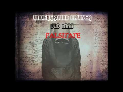 Underground Lawyer feat OLD MAN - Falsitate / 2017