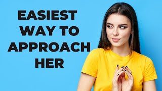 How To Approach Women - Shocking Technique That Works!