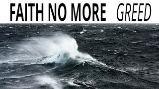 FAITH NO MORE ✭ GREED (video)