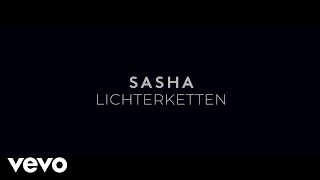 Sasha - Lichterketten (Lyric Video)